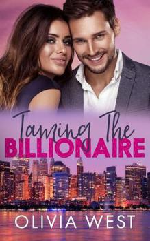 Paperback Taming the Billionaire Book