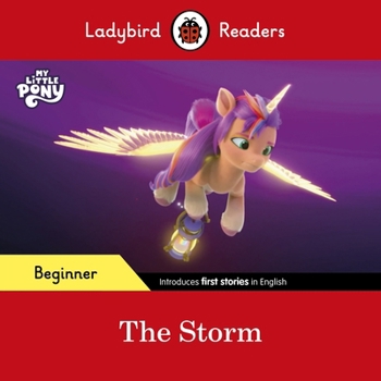 Paperback Ladybird Readers Beginner Level – My Little Pony – The Storm (ELT Graded Reader) Book