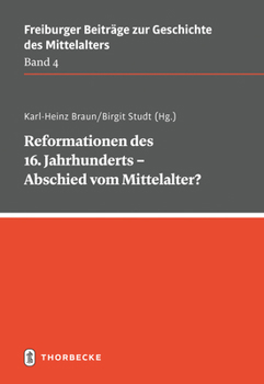 Reformationen Des 16. Jahrhunderts - Abschied Vom Mittelalter?