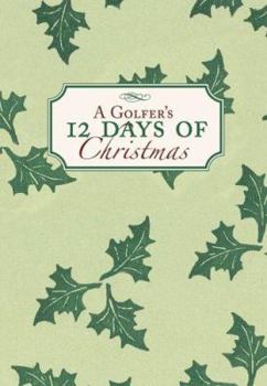 Hardcover A Golfer's12 Days of Christmas Book