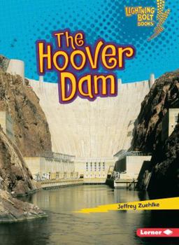 Lighting Bolt Books: Hoover Dam - Book  of the Lightning Bolt Books™ ~ Famous Places