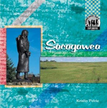 Sacagawea - Book  of the Explorers