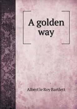 Paperback A golden way Book