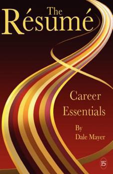 Career Essentials: The Resume - Book  of the Career Essentials