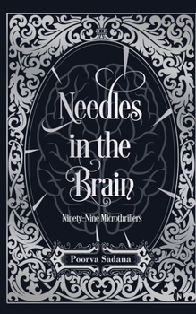 Paperback Needles in the Brain: Ninety-Nine Microthrillers Book