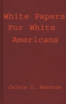 Hardcover White Papers for White Americans Book