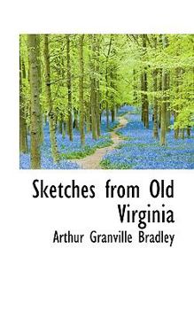 Sketches from Old Virgini