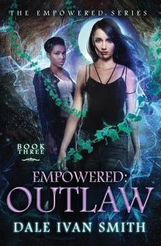 Empowered: Outlaw (The Empowered) - Book #3 of the Empowered