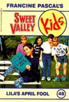 Lila's April Fool (Sweet Valley Kids, #48) - Book #48 of the Sweet Valley Kids