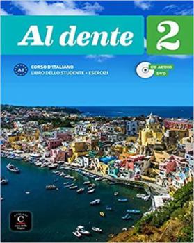 Paperback Al dente 2 Libro dello studente + esercizi: Al dente 2 Libro dello studente + esercizi [Italian] Book