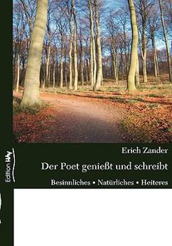 Paperback Der Poet genie?t und schreibt [German] Book