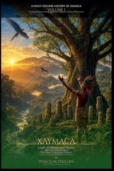 Paperback Xaymaca - Land of Wood and Water Book