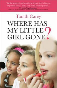 Paperback Where Has My Little Girl Gone? Book