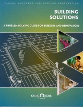 Paperback Building Solutions: A Problem Solving Guide for Builders and Renovators Book