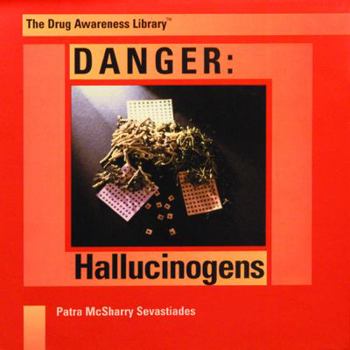 Hardcover Danger: Hallucinogens Book