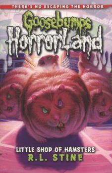Paperback Little Shop of Hamsters (Goosebumps Horrorland) Book