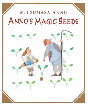 School & Library Binding Anno's Magic Seeds Book