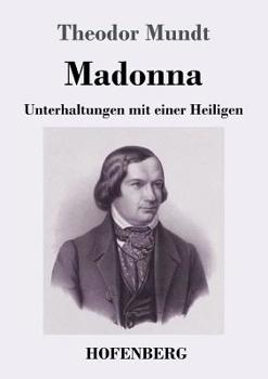 Paperback Madonna: Unterhaltungen mit einer Heiligen [German] Book