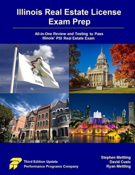 Paperback Illinois Real Estate License Exam Prep: All-in-One Review and Testing to Pass Illinois' PSI Real Estate Exam Book