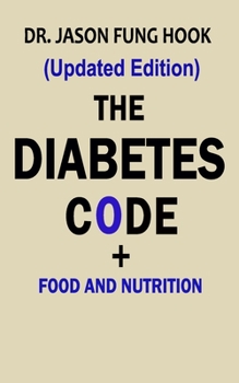 Diabetes Code: + FOOD AND NUTRITION (Updated Edition)