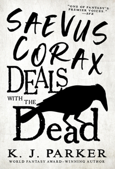 Paperback Saevus Corax Deals with the Dead Book