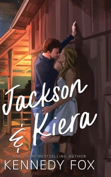 Jackson & Kiera - Book #4 of the Bishop Family Origin