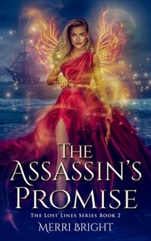 Paperback The Assassin's Promise: The Lost Lines Series Book 2 Book
