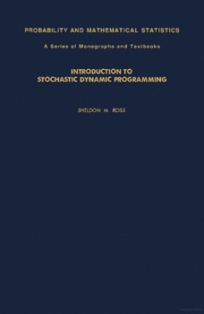 Paperback Introduction to Stochastic Dynamic Programming Book