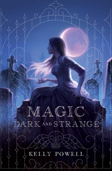 Hardcover Magic Dark and Strange Book