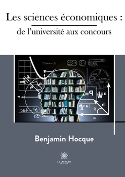 Paperback Les sciences économiques: de l'université aux concours [French] Book