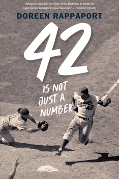 Paperback 42 Is Not Just a Number: The Odyssey of Jackie Robinson, American Hero Book
