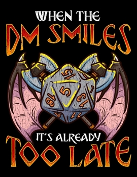 Paperback When the DM Smiles It's Already Too Late: When the DM Smiles It's Too Late Blank Anime Manga Comic Book Notebook (130 Comic Template Pages, 8.5" x 11" Book