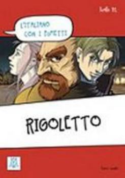 Paperback Rigoletto (libro + video on line) -b1 (easy reader - italian with comics) [Italian] Book
