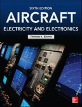 Paperback Aircraft Electricity and Electronics, Sixth Edition Book