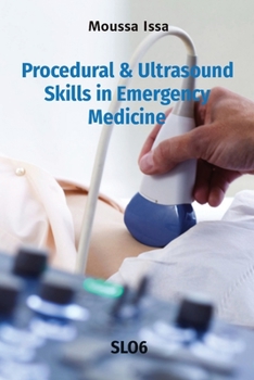 Paperback Procedural & Ultrasound Skills in Emergency Medicine: Slo6 Book