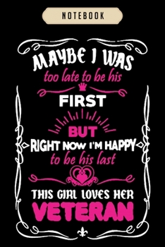 Paperback Notebook: Girl loves her veteran Notebook-6x9(100 pages)Blank Lined Paperback Journal For Student, kids, women, girls, boys, men Book