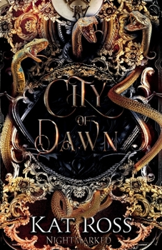 City of Dawn - Book #4 of the Nightmarked