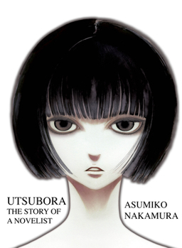 Utsubora: The Story of a Novelist - Book  of the  / Utsubora