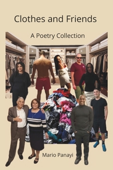 Paperback Clothes and Friends: A Poetry Collection Book