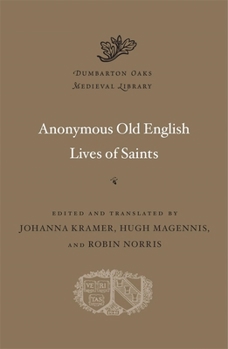 Hardcover Anonymous Old English Lives of Saints Book