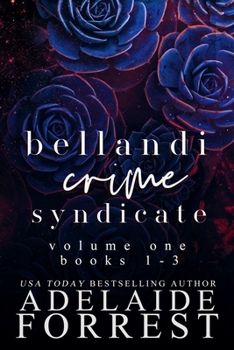 Paperback Bellandi Crime Syndicate Volume One: A Dark Mafia Box Set: A Book