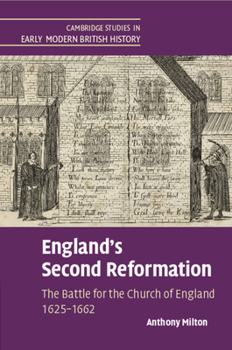 Paperback England's Second Reformation: The Battle for the Church of England 1625-1662 Book