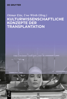 Hardcover Kulturwissenschaftliche Konzepte der Transplantation [German] Book