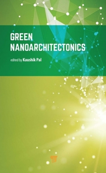 Hardcover Green Nanoarchitectonics: Smart Natural Materials Book