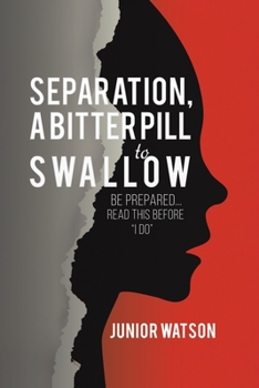 Paperback Separation, a Bitter Pill to Swallow Book