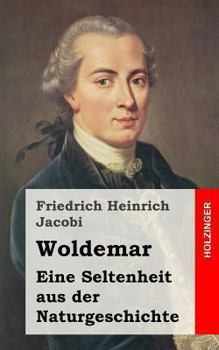 Paperback Woldemar: Eine Seltenheit aus der Naturgeschichte [German] Book