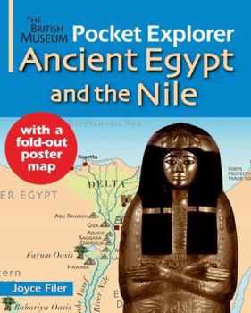 Hardcover The British Museum Pocket Explorer Ancient Egypt and the Nile Book