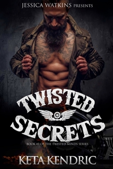 Paperback Twisted Secrets: book 3 of the Twisted Minds series Book