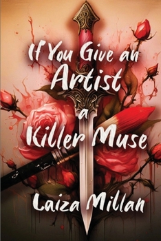 Paperback If You Give an Artist a Killer Muse Book