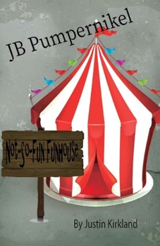 Paperback JB Pumpernikel Not-So-Fun Funhouse Book